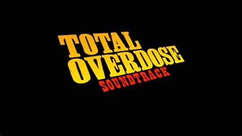 total overdose soundtrack|Download MP3 : E.L – Overdose (Prod. By Pee On Da Beat.